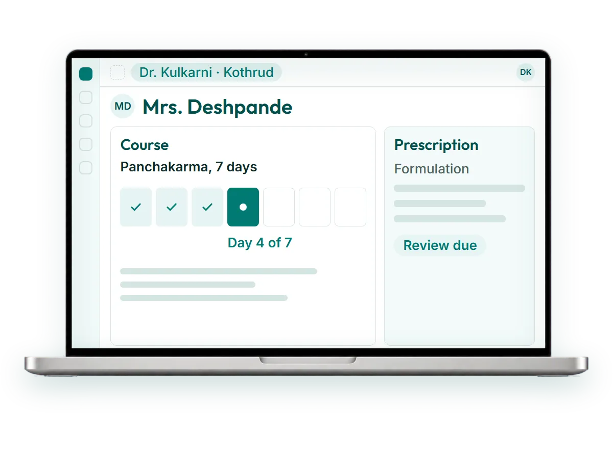Ayurveda software for clinics running long treatments, panchakarma courses and follow-ups across branches. Set up from a working homeopathy system.