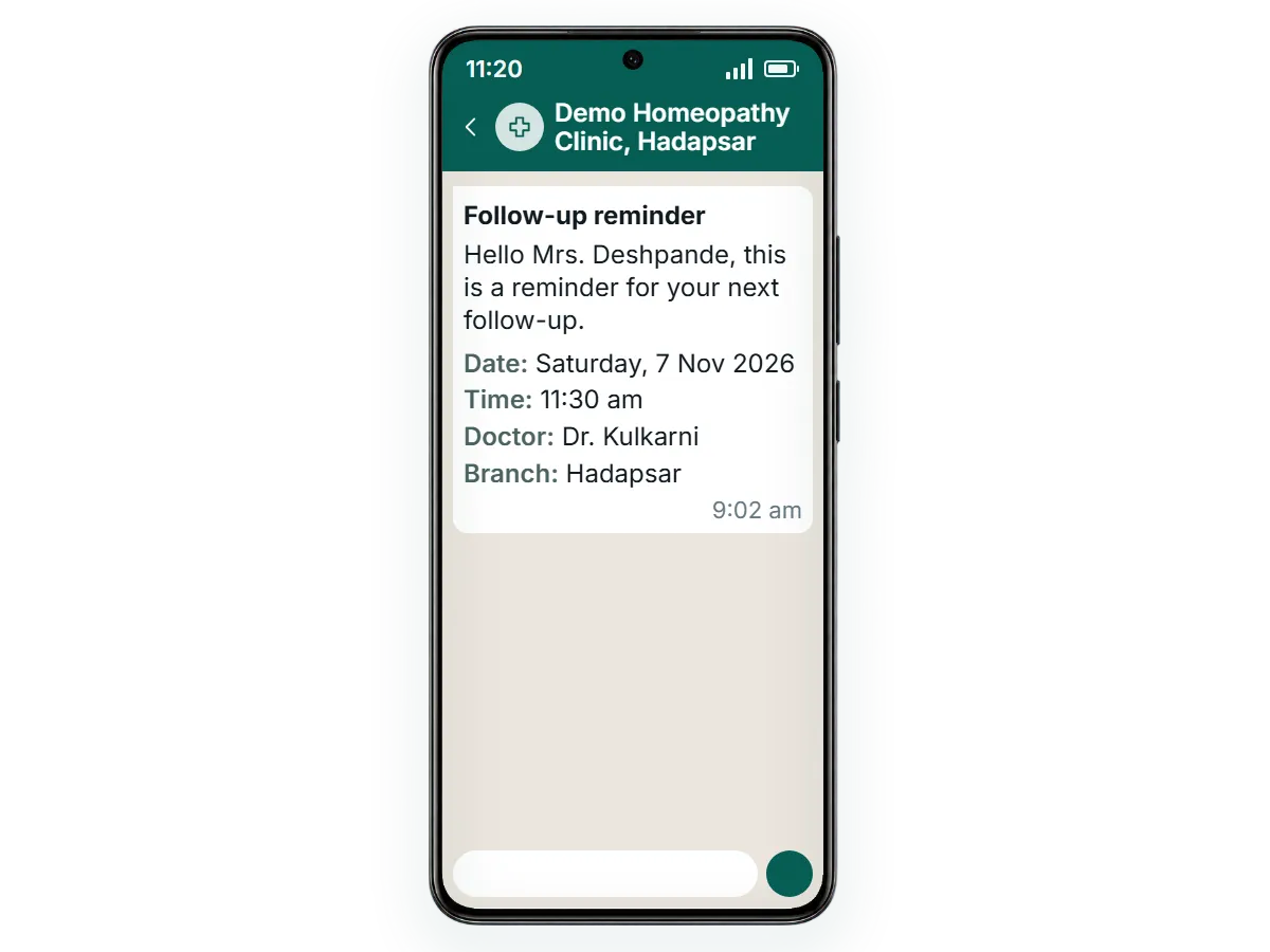 WhatsApp appointment reminders, prescriptions, follow-up and scheme notices, and receipts, sent from your clinic records via WhatsApp Business API.